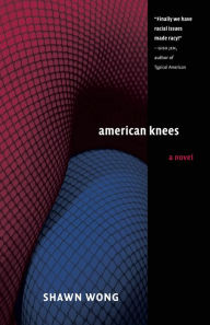 Title: American Knees, Author: Shawn Wong