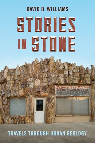 Stories in Stone: Travels through Urban Geology