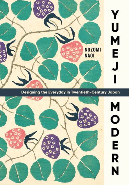 Yumeji Modern: Designing the Everyday Twentieth-Century Japan