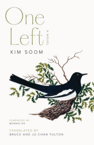 Title: One Left: A Novel, Author: Kim Soom