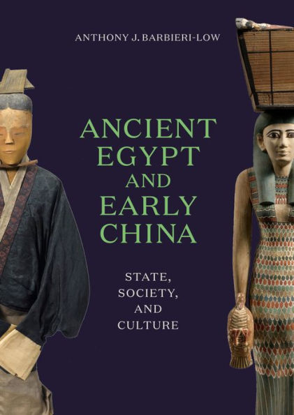 Ancient Egypt and Early China: State, Society, Culture