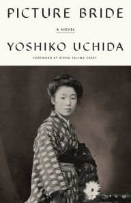 Title: Picture Bride: A Novel, Author: Yoshiko Uchida