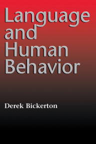 Title: Language and Human Behavior, Author: Derek Bickerton