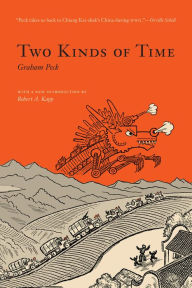 Title: Two Kinds of Time, Author: Graham Peck