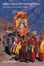 Religious Revival in the Tibetan Borderlands: The Premi of Southwest China