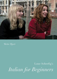 Title: Lone Scherfig's Italian for Beginners, Author: Mette Hjort