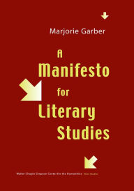 Title: A Manifesto for Literary Studies, Author: Marjorie Garber