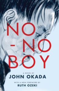 Title: No-No Boy, Author: John Okada