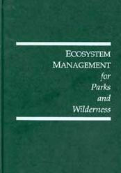 Ecosystem Management for Parks and Wilderness