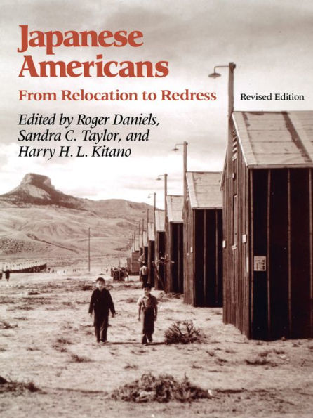 Japanese Americans: From Relocation to Redress / Edition 2