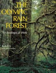 Title: The Olympic Rain Forest, Author: Ruth Kirk