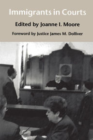 Title: Immigrants in Courts, Author: Joanne I. Moore