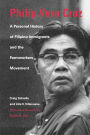 Philip Vera Cruz: A Personal History of Filipino Immigrants and the Farmworkers Movement / Edition 3