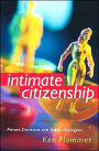 Intimate Citizenship: Private Decisions and Public Dialogues / Edition 1