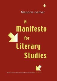 Title: A Manifesto for Literary Studies, Author: Marjorie Garber