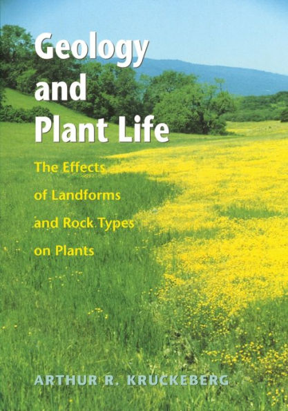 Geology and Plant Life: The Effects of Landforms and Rock Types on Plants