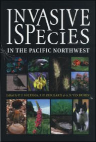 Title: Invasive Species in the Pacific Northwest, Author: P. Dee Boersma