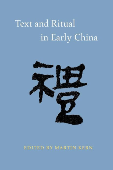 Text and Ritual Early China