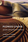 Plowed Under: Agriculture and Environment in the Palouse