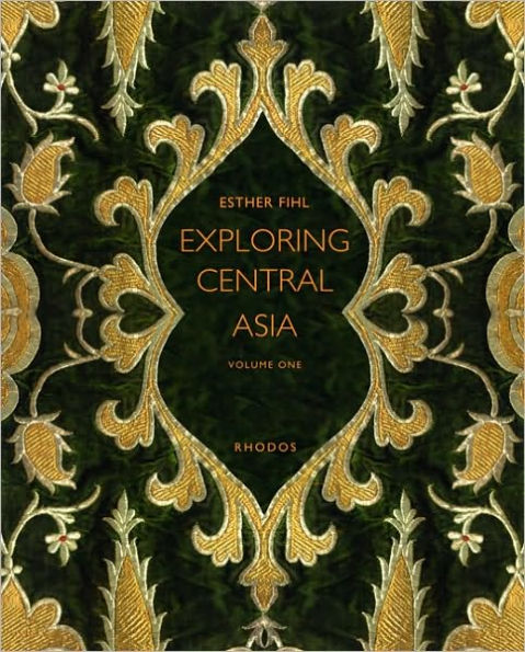 Exploring Central Asia: From the Steppes to the High Pamirs, 1896-1899