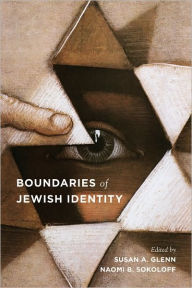 Title: Boundaries of Jewish Identity, Author: Susan A Glenn