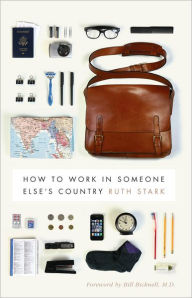 Title: How to Work in Someone Else's Country, Author: Ruth Stark