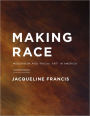 Making Race: Modernism and 