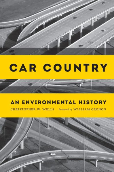 Car Country: An Environmental History