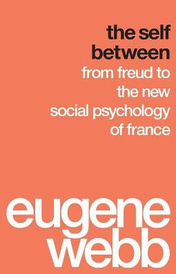 the Self Between: From Freud to New Social Psychology of France