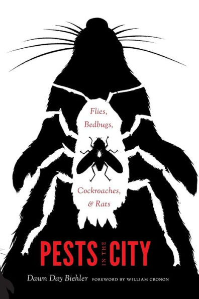 Pests the City: Flies, Bedbugs, Cockroaches, and Rats