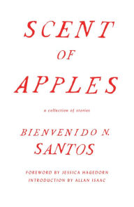 Title: Scent of Apples, Author: Bienvenido N. Santos