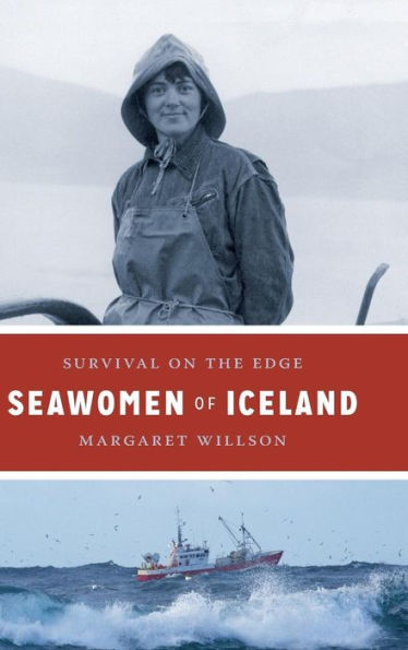 Seawomen of Iceland: Survival on the Edge