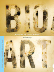 Title: Bioart and the Vitality of Media, Author: Robert E. Mitchell