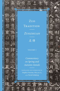 Book downloads for kindle free Zuo Tradition / Zuozhuan: Commentary on Spring and Autumn Annals