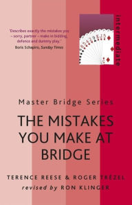 Title: The Mistakes You Make At Bridge, Author: Terence Reese