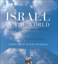 Title: Israel in the World: Changing Lives Through Innovation, Author: Helen Davis