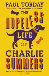 Title: The Hopeless Life of Charlie Summers, Author: Paul Torday