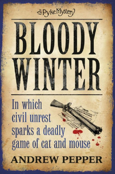 Bloody Winter: From the author of The Last Days of Newgate