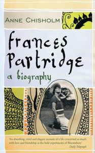 Title: Frances Partridge: The Biography, Author: Anne Chisholm