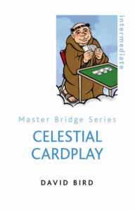 Title: Celestial Cardplay, Author: David Bird