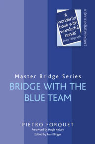 Title: Bridge With The Blue Team, Author: Pietro Forquet