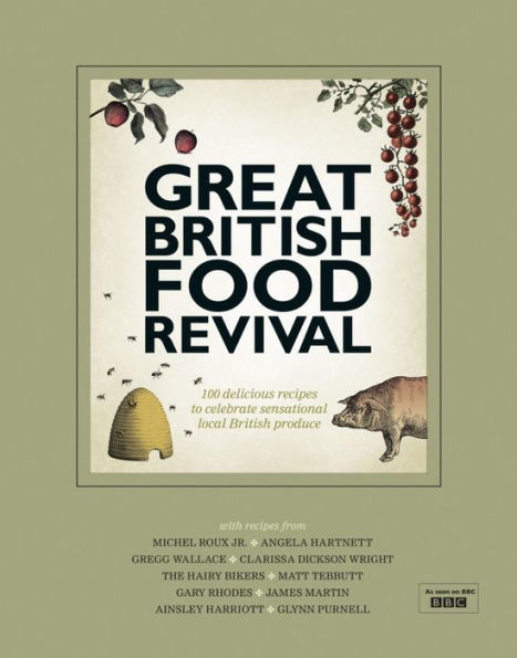 Great British Food Revival: Blanche Vaughan, Michel Roux jr, Angela Hartnett, Gregg Wallace, Clarissa Dickson Wright, Hairy Bike