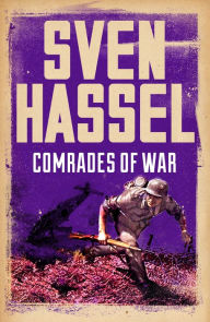 Title: Comrades of War, Author: Sven Hassel