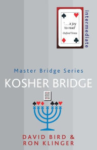 Title: Kosher Bridge, Author: David Bird