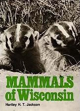 Title: Mammals of Wisconsin, Author: Hartley H.T. Jackson