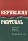 Republican Portugal: A Political History, 1910-1926