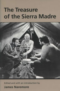 Title: The Treasure of the Sierra Madre, Author: James Naremore