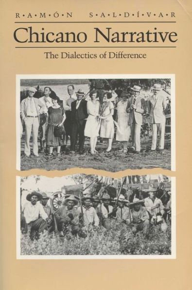 Chicano Narrative: Dialectics of Difference