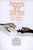 Title: Patients and Doctors: Life-Changing Stories from Primary Care / Edition 1, Author: Jeffrey M. Borkan