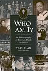 Who Am I?: An Autobiography of Emotion, Mind and Spirit